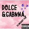 Slimebaby Dab - Dolce & Gabanna - Single